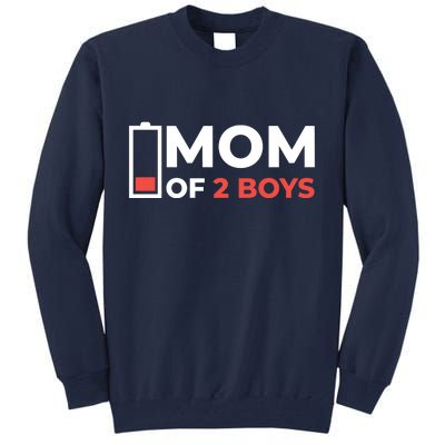 Mom Of 2 Boys Low Battery Tall Sweatshirt