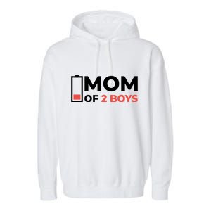 Mom Of 2 Boys Low Battery Garment-Dyed Fleece Hoodie