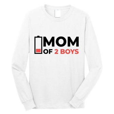 Mom Of 2 Boys Low Battery Long Sleeve Shirt