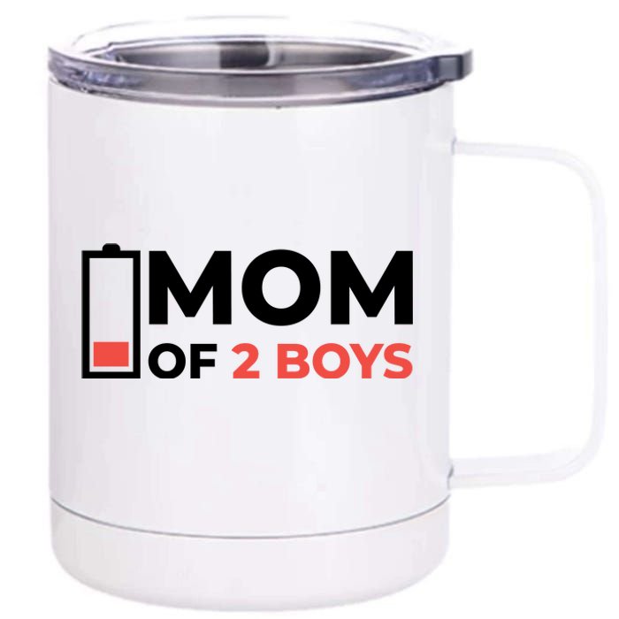 Mom Of 2 Boys Low Battery 12 oz Stainless Steel Tumbler Cup