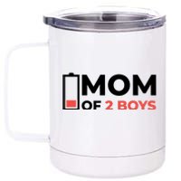 Mom Of 2 Boys Low Battery 12 oz Stainless Steel Tumbler Cup