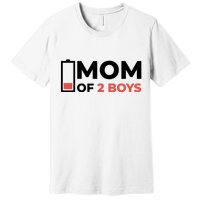 Mom Of 2 Boys Low Battery Premium T-Shirt