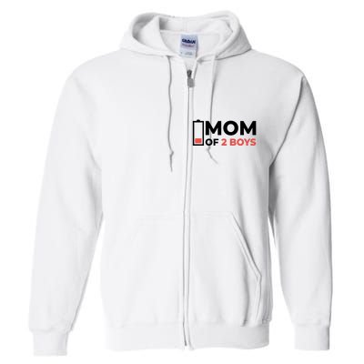 Mom Of 2 Boys Low Battery Full Zip Hoodie