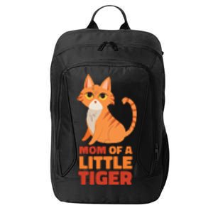 Mom Of A Little Tiger City Backpack