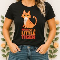 Mom Of A Little Tiger Womens T-Shirt