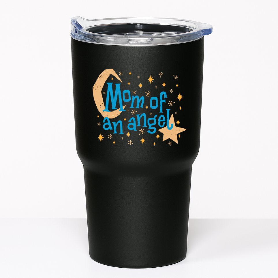 Mom Of An Angel Tumbler