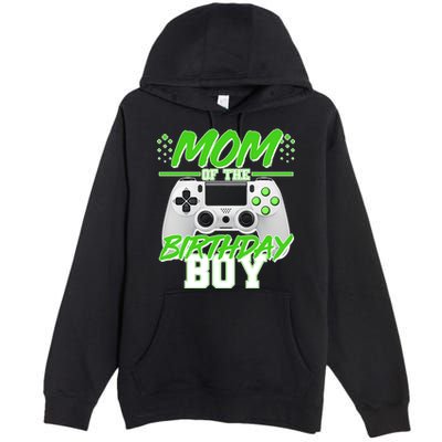 Mom Of Birthday Boy Video Gamer Premium Pullover Hoodie