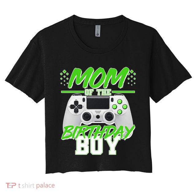 Mom Of Birthday Boy Video Gamer Crop Top