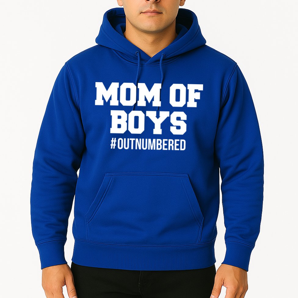 Mom of Boys Hashtag Out Numbered Hoodie