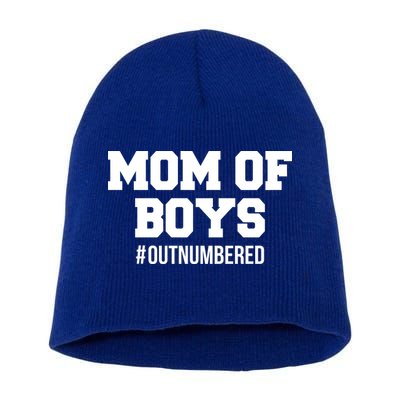 Mom of Boys Hashtag Out Numbered Short Acrylic Beanie