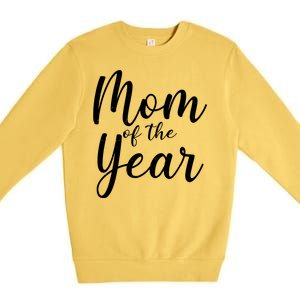 Mom of the Year Happy Mother's Day Premium Crewneck Sweatshirt