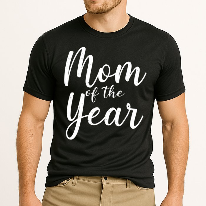 Mom of the Year Happy Mother's Day Cooling Performance Crew T-Shirt