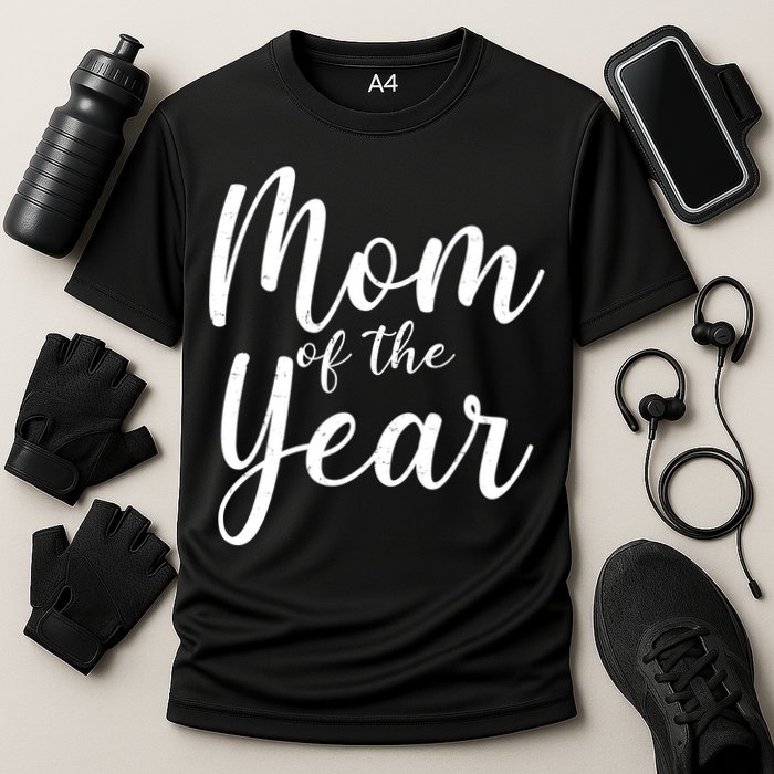 Mom of the Year Happy Mother's Day Cooling Performance Crew T-Shirt