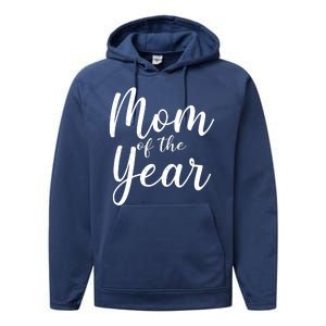 Mom of the Year Happy Mother's Day Performance Fleece Hoodie