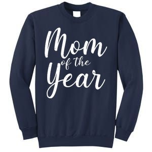 Mom of the Year Happy Mother's Day Sweatshirt