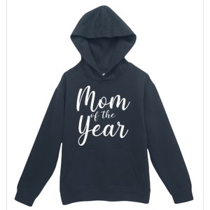 Mom of the Year Happy Mother's Day Urban Pullover Hoodie