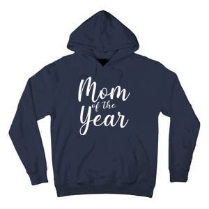 Mom of the Year Happy Mother's Day Tall Hoodie