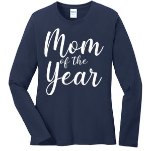 Mom of the Year Happy Mother's Day Ladies Long Sleeve Shirt