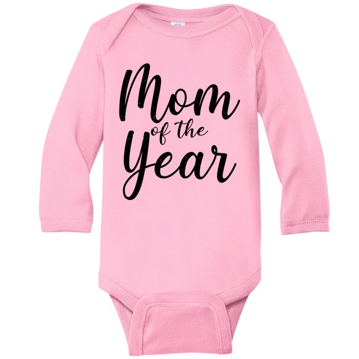 Mom of the Year Happy Mother's Day Baby Long Sleeve Bodysuit