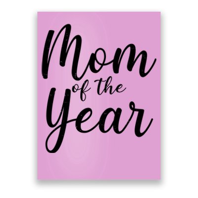 Mom of the Year Happy Mother's Day Poster