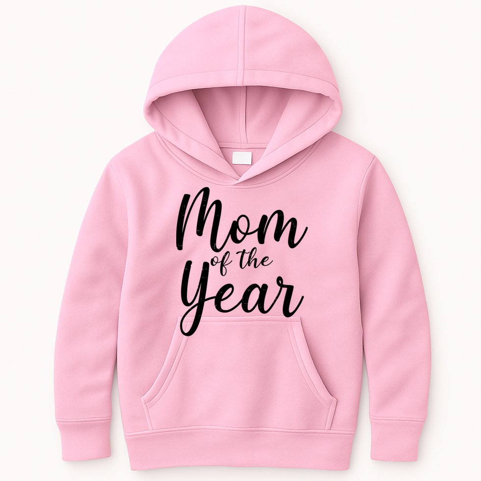 Mom of the Year Happy Mother's Day Kids Hoodie