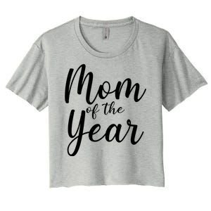 Mom of the Year Happy Mother's Day Women's Crop Top Tee