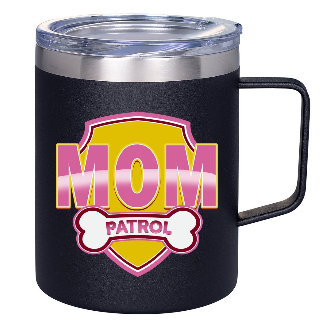 Mom Patrol Dog Mom 12oz Stainless Steel Coffee Mug