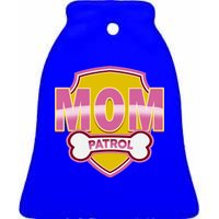 Mom Patrol Dog Mom Ceramic Bell Ornament