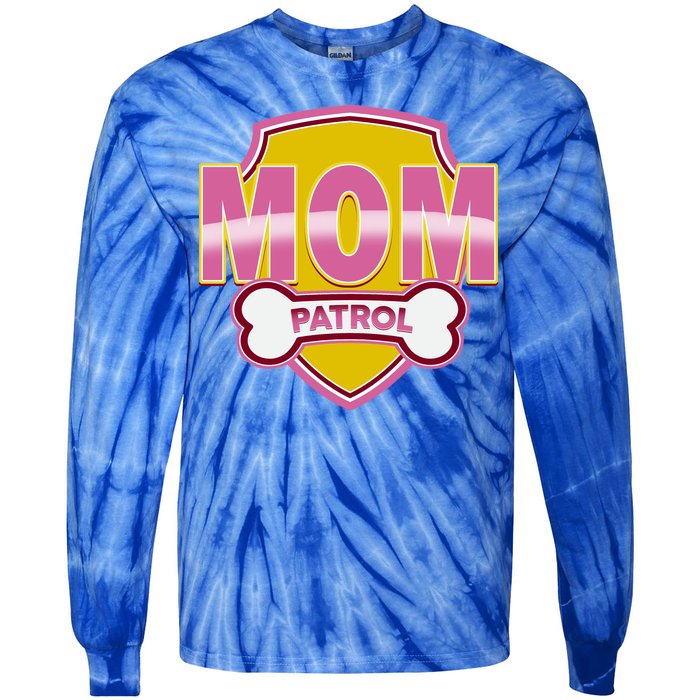 Mom Patrol Dog Mom Tie-Dye Long Sleeve Shirt