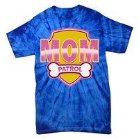 Mom Patrol Dog Mom Tie-Dye T-Shirt