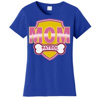 Mom Patrol Dog Mom Women's T-Shirt