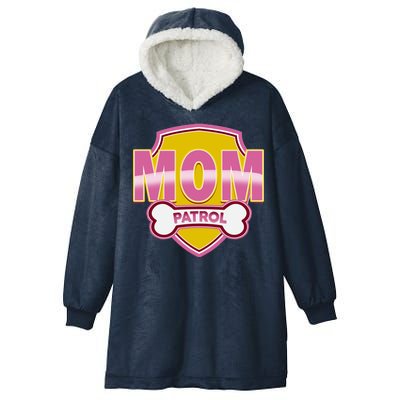 Mom Patrol Dog Mom Hooded Wearable Blanket