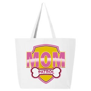 Mom Patrol Dog Mom 25L Jumbo Tote