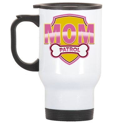 Mom Patrol Dog Mom Stainless Steel Travel Mug