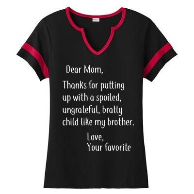 Mom Thanks For Putting Up With My Brother Ladies Halftime Notch Neck Tee