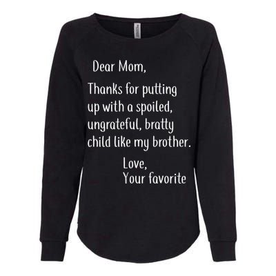 Mom Thanks For Putting Up With My Brother Womens California Wash Sweatshirt