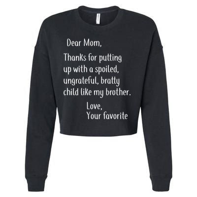 Mom Thanks For Putting Up With My Brother Cropped Pullover Crew