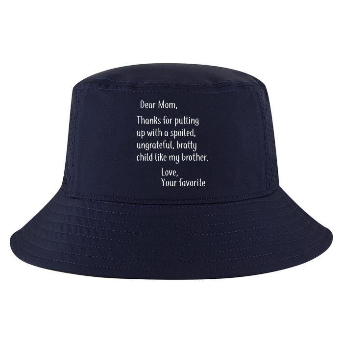 Mom Thanks For Putting Up With My Brother Cool Comfort Performance Bucket Hat