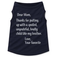 Mom Thanks For Putting Up With My Brother Doggie Tank