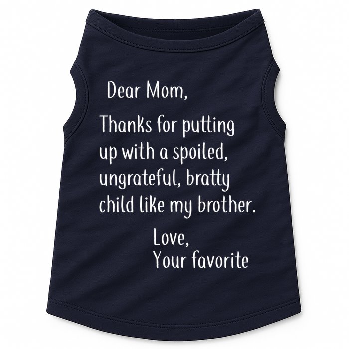 Mom Thanks For Putting Up With My Brother Doggie Tank