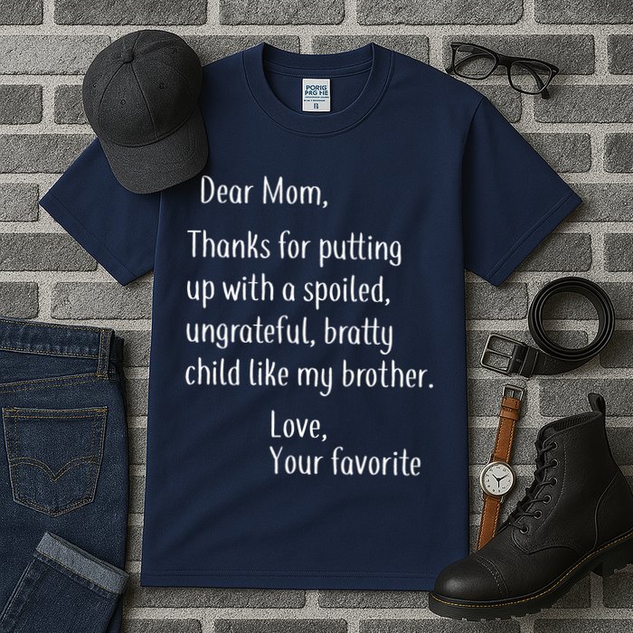 Mom Thanks For Putting Up With My Brother Tall T-Shirt