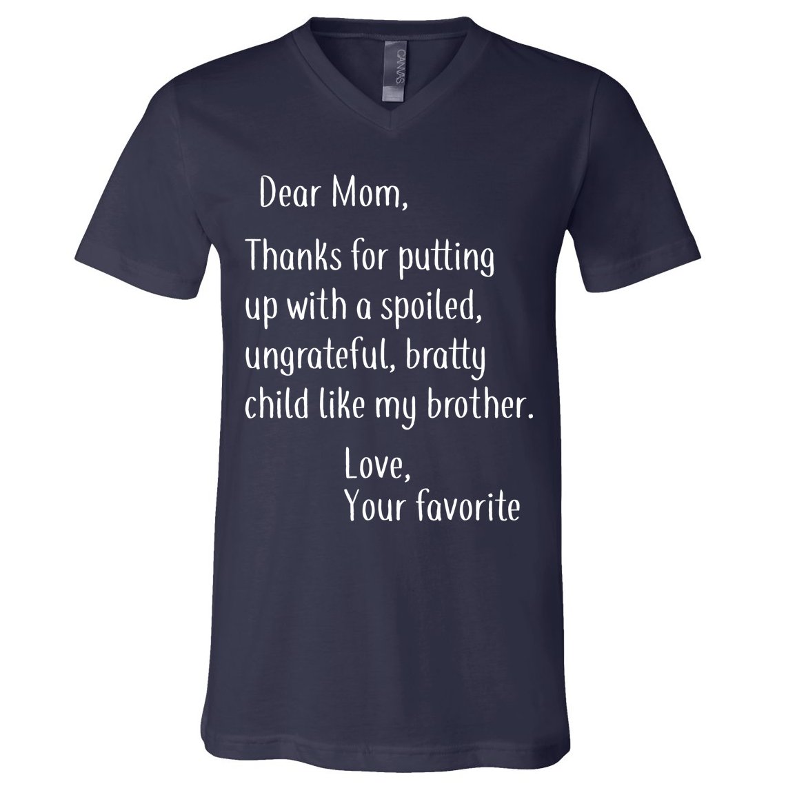Mom Thanks For Putting Up With My Brother V-Neck T-Shirt