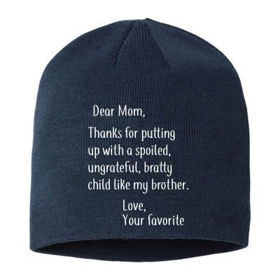 Mom Thanks For Putting Up With My Brother Sustainable Beanie
