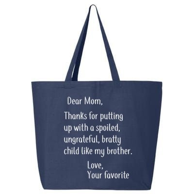 Mom Thanks For Putting Up With My Brother 25L Jumbo Tote