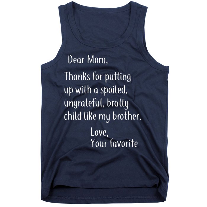 Mom Thanks For Putting Up With My Brother Tank Top