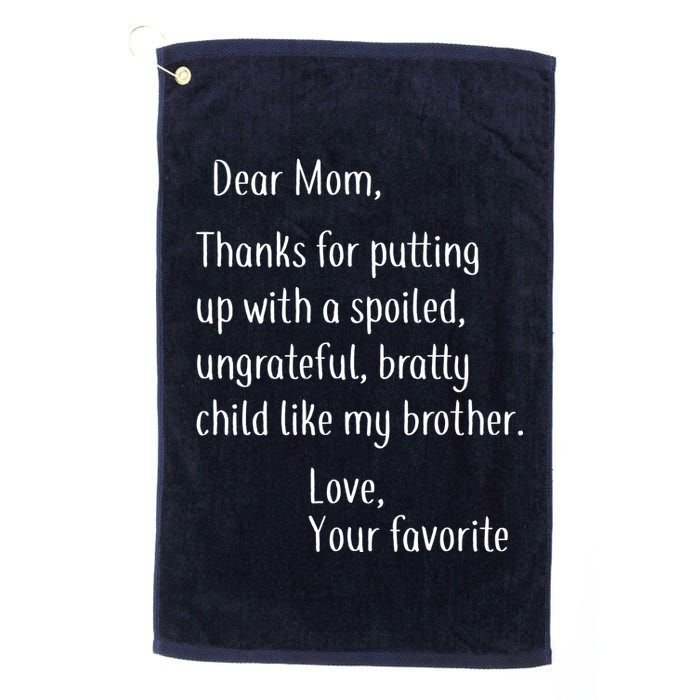 Mom Thanks For Putting Up With My Brother Golf Towel