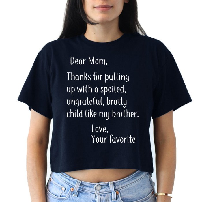 Mom Thanks For Putting Up With My Brother Crop Top