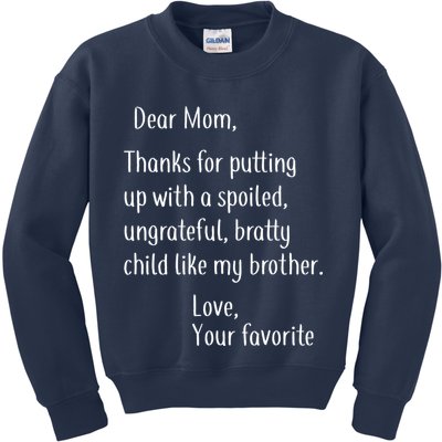 Mom Thanks For Putting Up With My Brother Kids Sweatshirt