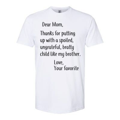 Mom Thanks For Putting Up With My Brother Softstyle CVC T-Shirt