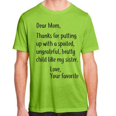 Mom Thanks For Putting Up With My Sister Adult ChromaSoft Performance T-Shirt